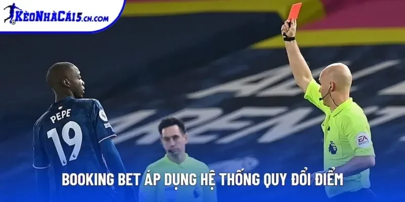 Booking Bet áp dụng hệ thống quy đổi điểm